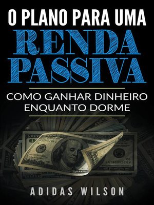 cover image of O Plano Para Uma Renda Passiva